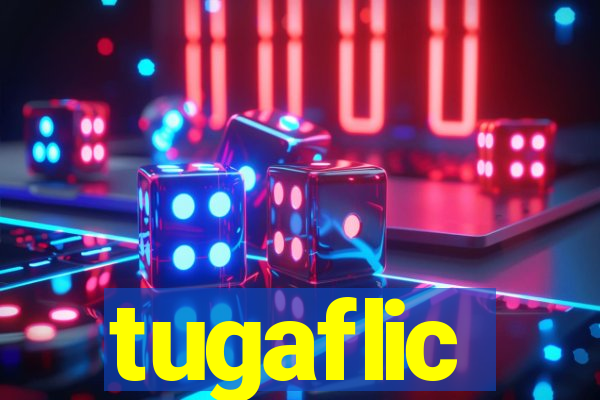 tugaflic