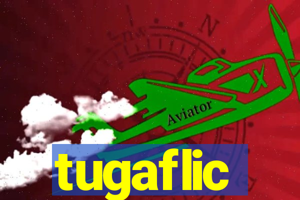 tugaflic