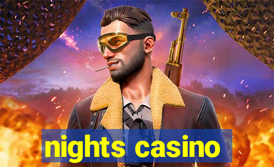 nights casino