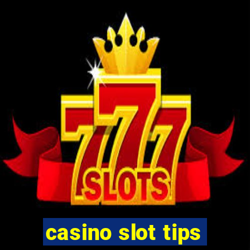 casino slot tips