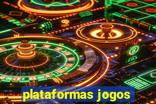 plataformas jogos