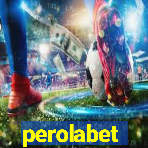 perolabet