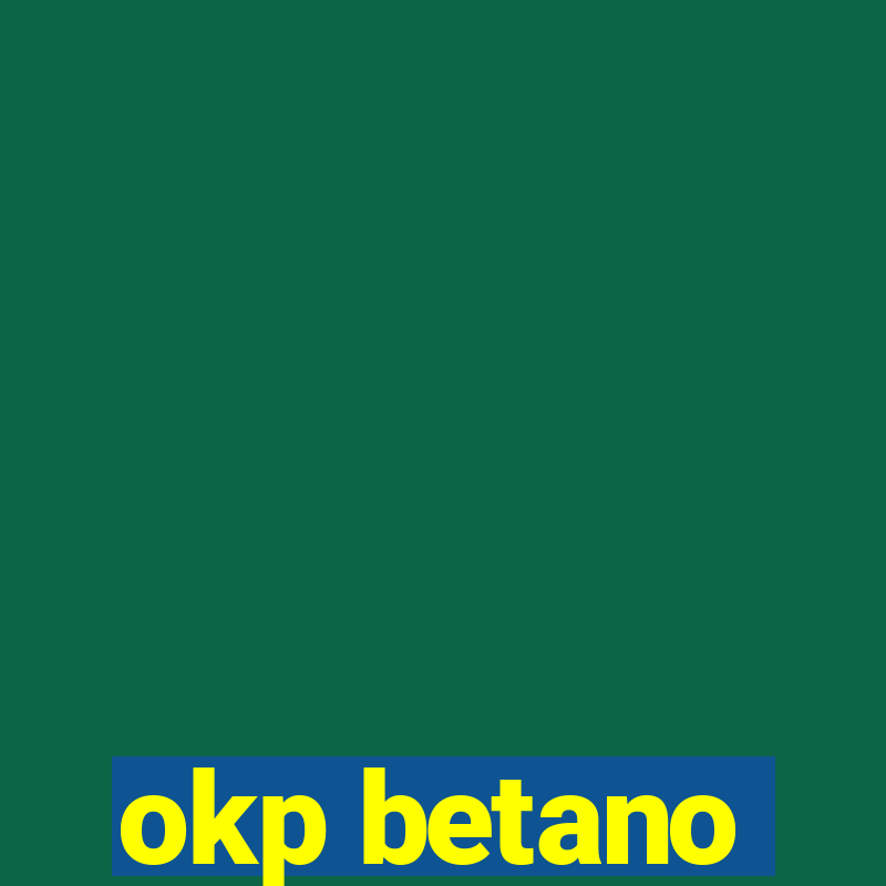 okp betano