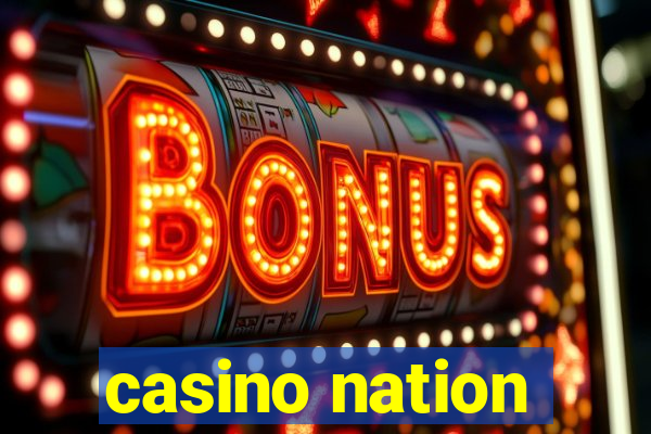 casino nation