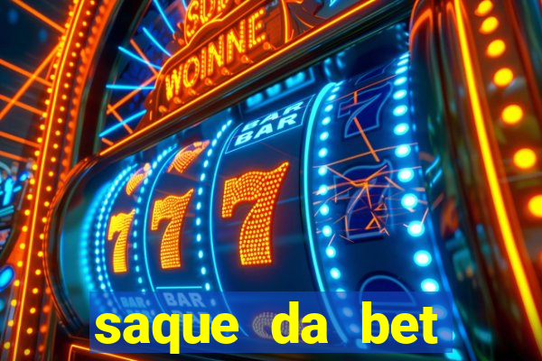 saque da bet demora quanto tempo