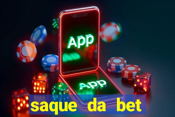 saque da bet demora quanto tempo