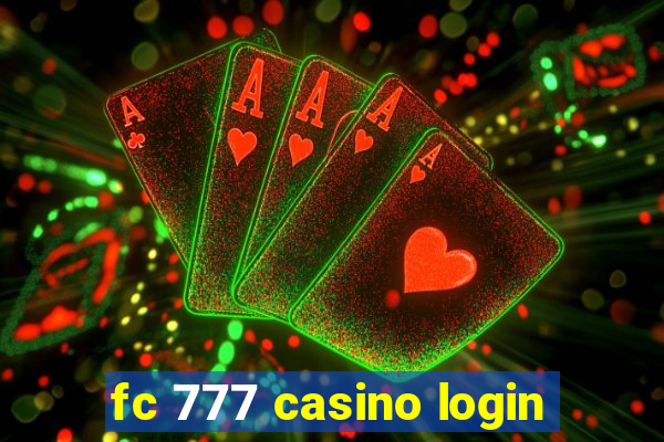 fc 777 casino login