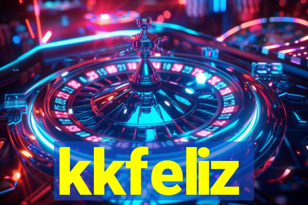 kkfeliz