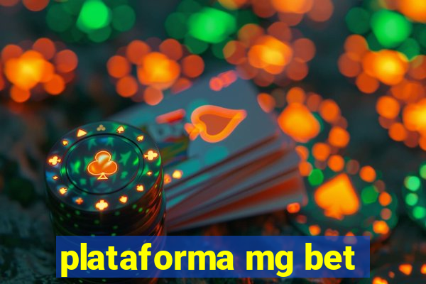 plataforma mg bet