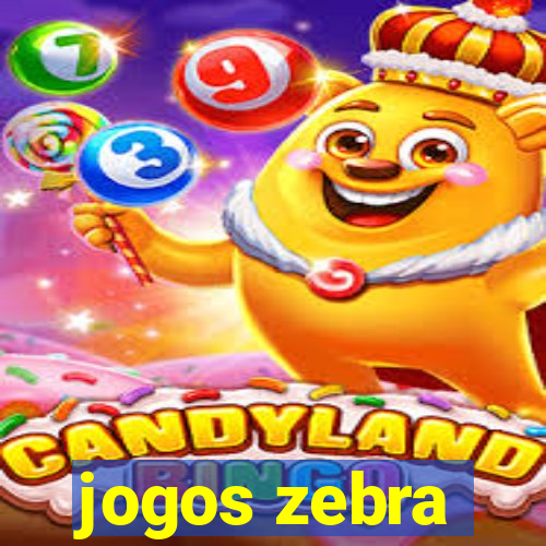 jogos zebra