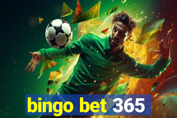 bingo bet 365