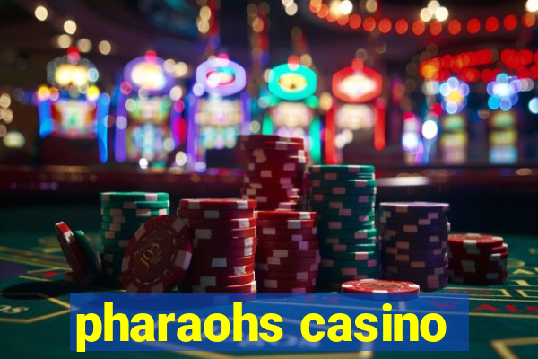 pharaohs casino