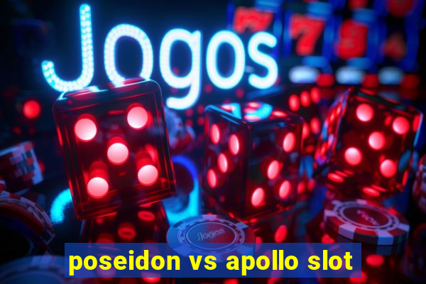 poseidon vs apollo slot