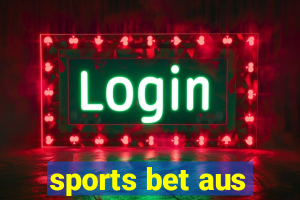 sports bet aus