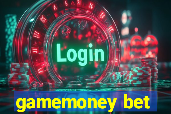 gamemoney bet