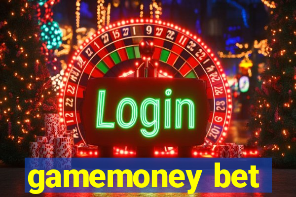 gamemoney bet