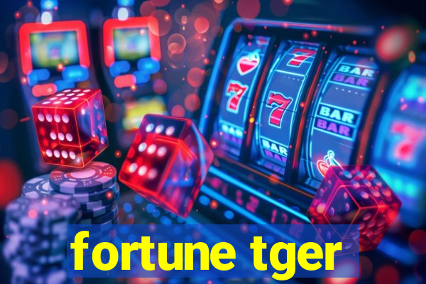 fortune tger