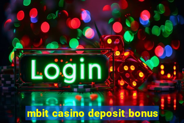 mbit casino deposit bonus