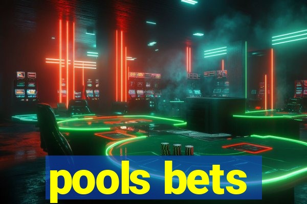 pools bets