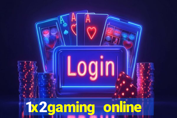 1x2gaming online casino sites