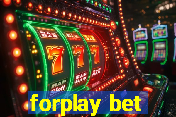 forplay bet