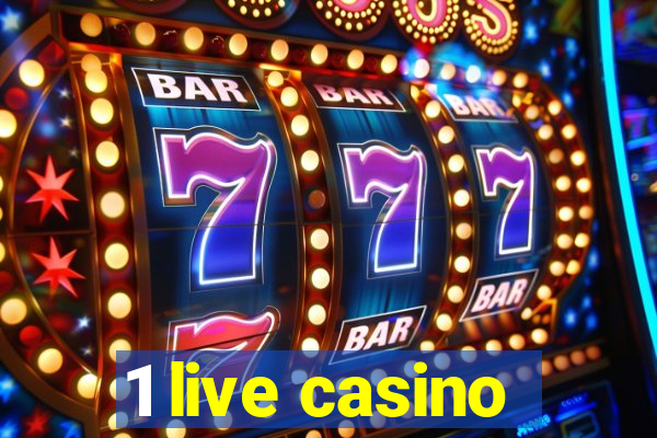 1 live casino