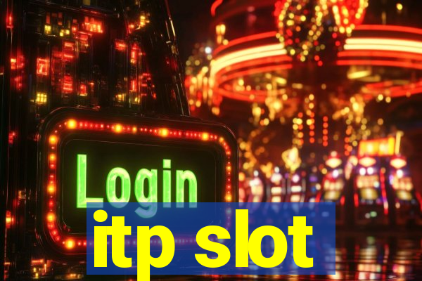 itp slot