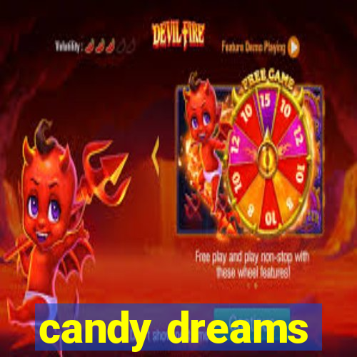 candy dreams