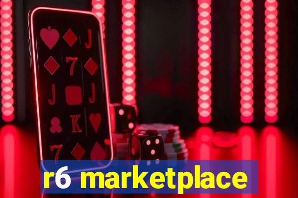 r6 marketplace