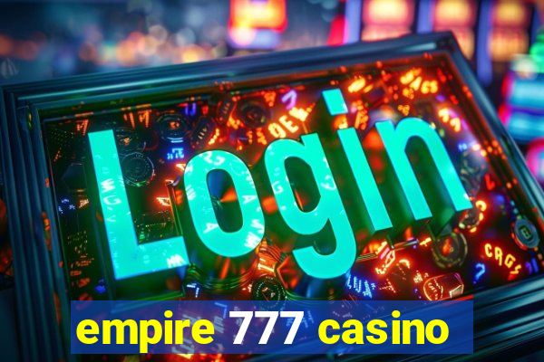 empire 777 casino