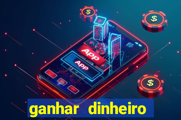 ganhar dinheiro jogos online