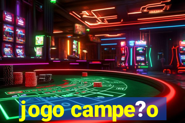 jogo campe?o