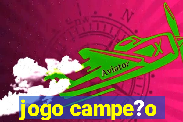 jogo campe?o