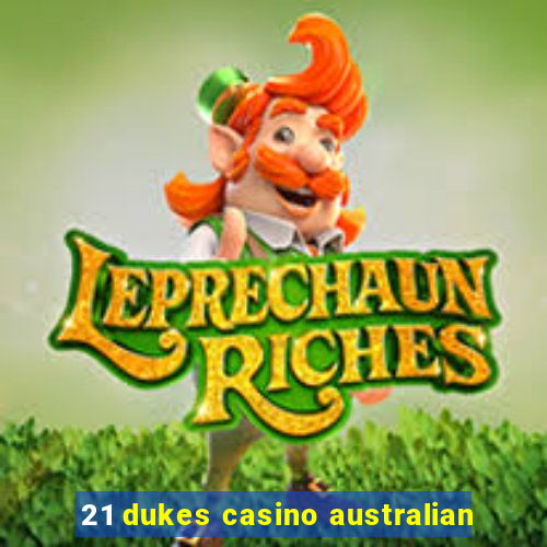 21 dukes casino australian