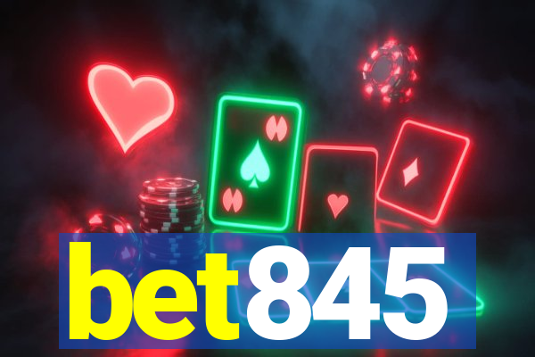 bet845