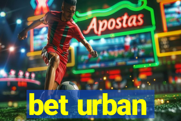 bet urban