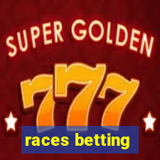 races betting