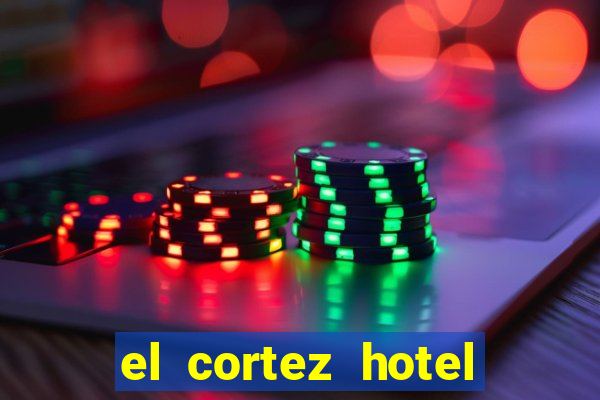 el cortez hotel and casino in las vegas