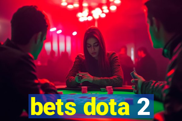 bets dota 2