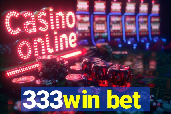 333win bet