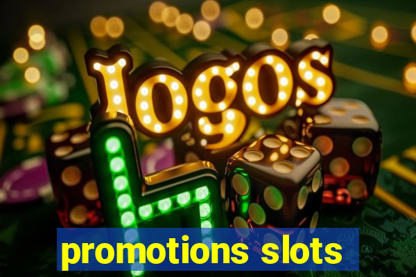 promotions slots