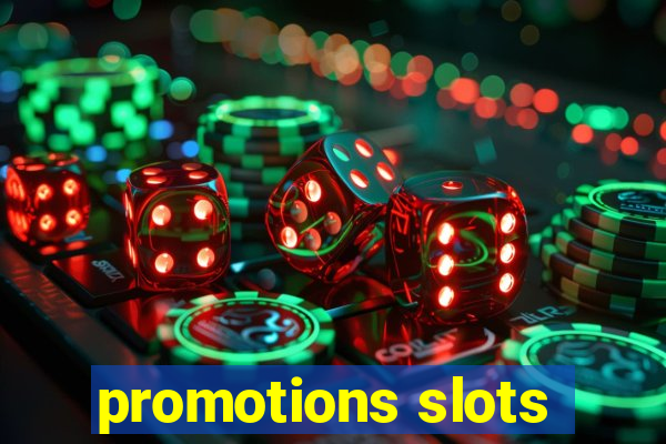 promotions slots