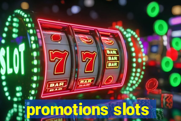 promotions slots