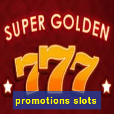 promotions slots