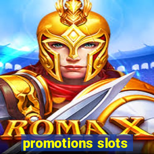 promotions slots