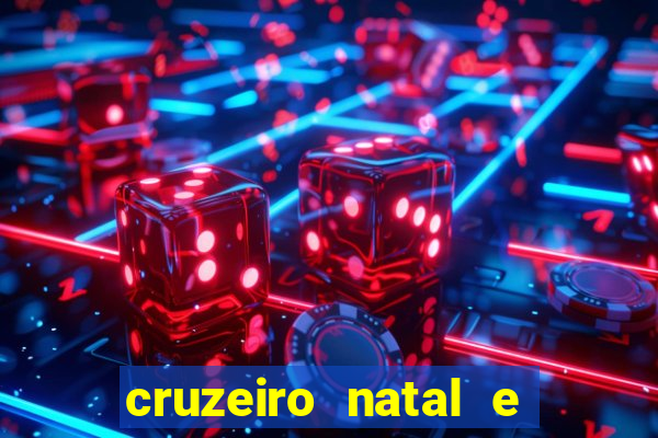 cruzeiro natal e ano novo