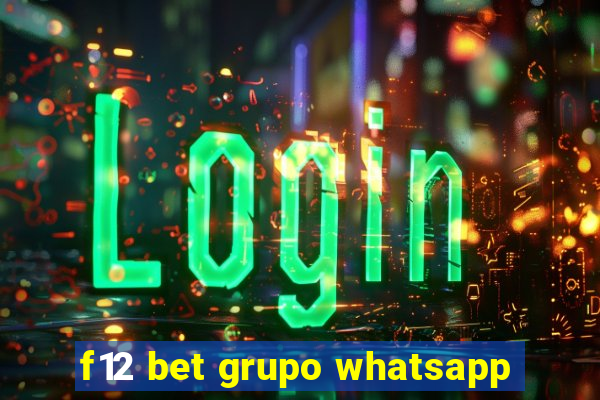 f12 bet grupo whatsapp