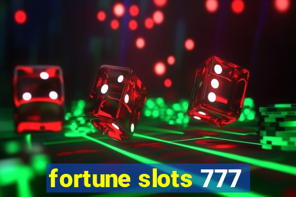 fortune slots 777