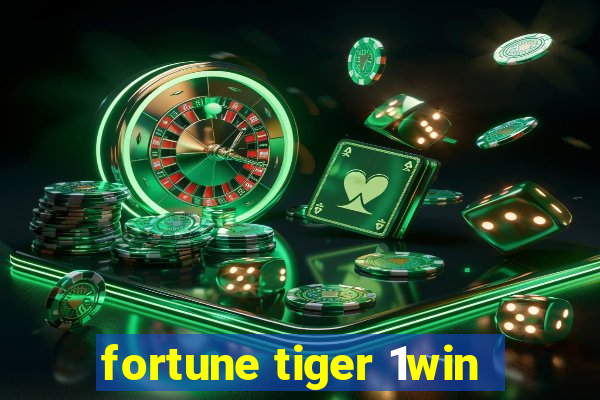 fortune tiger 1win