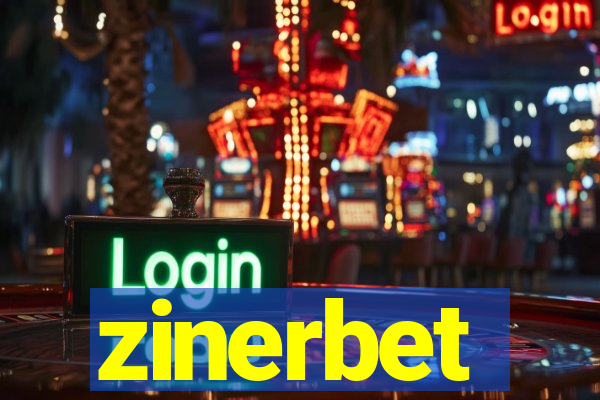 zinerbet